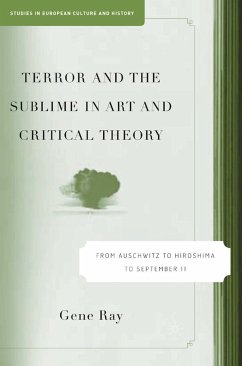 Terror and the Sublime in Art and Critical Theory (eBook, PDF) - Ray, G.