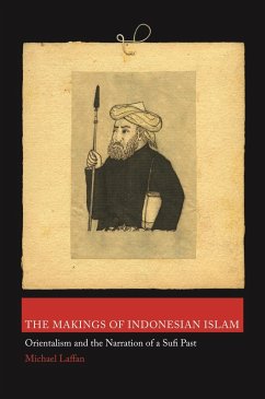 Makings of Indonesian Islam (eBook, ePUB) - Laffan, Michael