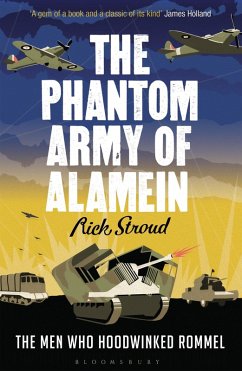 The Phantom Army of Alamein (eBook, ePUB) - Stroud, Rick