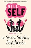 The Sweet Smell of Psychosis (eBook, ePUB)