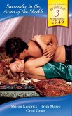 Surrender in the Arms of the Sheikh: Exposed: The Sheikh's Mistress / Stolen by the Sheikh / Fit For a Sheikh (Mills & Boon By Request) (eBook, ePUB)
