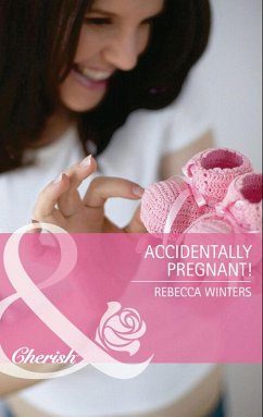 Accidentally Pregnant! (eBook, ePUB) Cover Accidentally Pregnant! (eBook, ePUB)