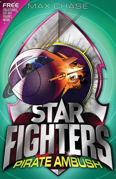 Star Fighters 7: Pirate Ambush (eBook, ePUB) Star Fighters 7: Pirate Ambush (eBook, ePUB)