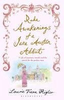 Rude Awakenings of a Jane Austen Addict (eBook, ePUB) - Viera Rigler, Laurie