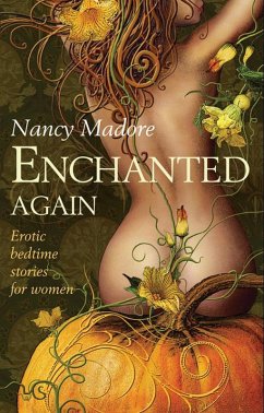 Enchanted Again (Mills & Boon Spice) (eBook, ePUB) - Madore, Nancy