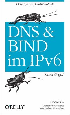 DNS und Bind im IPv6 kurz & gut (eBook, ePUB) - Liu, Cricket