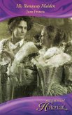 His Runaway Maiden (eBook, ePUB)