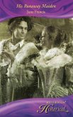 His Runaway Maiden (Mills & Boon Historical) (eBook, ePUB)