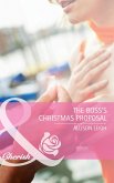 The Boss's Christmas Proposal (eBook, ePUB)