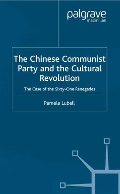The Chinese Communist Party During the Cultural Revolution (eBook, PDF) - Lubell, P.