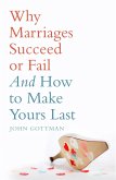 Why Marriages Succeed or Fail (eBook, ePUB)