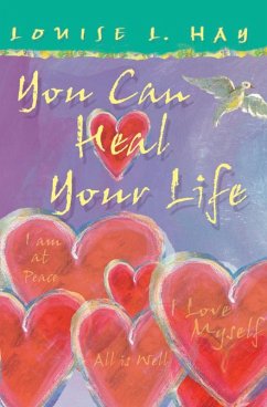You Can Heal Your Life, Gift Edition (eBook, ePUB) - Hay, Louise