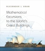 Mathematical Excursions to the World's Great Buildings (eBook, PDF)