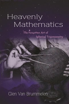 Heavenly Mathematics (eBook, ePUB) - Brummelen, Glen van