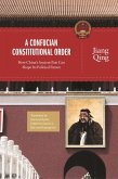 Confucian Constitutional Order (eBook, ePUB)
