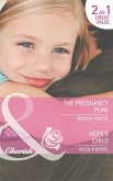 The Pregnancy Plan / Hope's Child (eBook, ePUB)