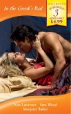 In the Greek's Bed: The Greek Tycoon's Wife / The Greek Millionaire's Marriage / The Greek Surgeon (Mills & Boon By Request) (eBook, ePUB)