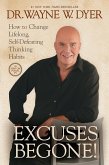 Excuses Begone! (eBook, ePUB)
