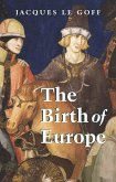 The Birth of Europe (eBook, PDF)