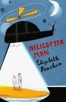 Helicopter Man (eBook, ePUB) - Fensham, Elizabeth
