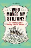 Who Moved My Stilton? (eBook, ePUB)