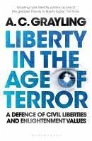 Liberty in the Age of Terror (eBook, ePUB) - Grayling, A. C.