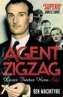 Agent Zigzag (eBook, ePUB) - Macintyre, Ben