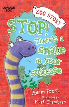 Cover Stop! There's a Snake in Your Suitcase! (eBook, ePUB)