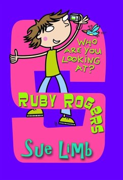Ruby Rogers: Who Are You Looking At? (eBook, ePUB) - Limb, Sue