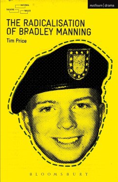 Cover The Radicalisation of Bradley Manning (eBook, ePUB)