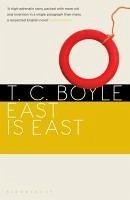 East is East (eBook, ePUB) - Boyle, T. C.
