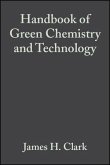 Handbook of Green Chemistry and Technology (eBook, PDF)