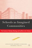 Schools as Imagined Communities (eBook, PDF)