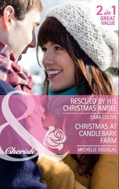 Cover Rescued By His Christmas Angel / Christmas At Candlebark Farm (eBook, ePUB)