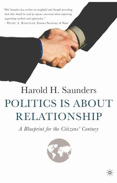 Politics Is about Relationship (eBook, PDF) - Saunders, H.