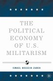 The Political Economy of U.S. Militarism (eBook, PDF)