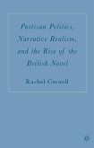 Partisan Politics, Narrative Realism, and the Rise of the British Novel (eBook, PDF)