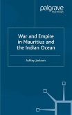 War and Empire in Mauritius and the Indian Ocean (eBook, PDF)