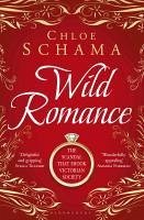 Wild Romance (eBook, ePUB) - Schama, Chloë