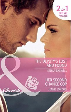 The Deputy's Lost And Found / Her Second Chance Cop: The Deputy's Lost and Found / Her Second Chance Cop (More than Friends) (Mills & Boon Cherish) (eBook, ePUB) - Bagwell, Stella; London, Jeanie
