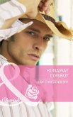Runaway Cowboy (eBook, ePUB) Runaway Cowboy (eBook, ePUB)