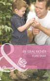 An Ideal Father (Mills & Boon Cherish) (Suddenly a Parent, Book 10) (eBook, ePUB)