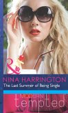 The Last Summer Of Being Single (Mills & Boon Modern Heat) (eBook, ePUB)