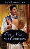 One Night As A Courtesan (eBook, ePUB)