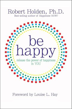 Be Happy! (eBook, ePUB) - Holden, Robert
