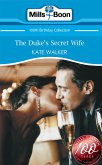The Duke's Secret Wife (Mills & Boon Short Stories) (eBook, ePUB)