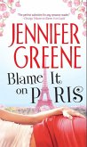Blame It on Paris (eBook, ePUB)