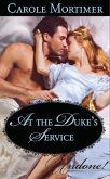 At the Duke's Service (eBook, ePUB)