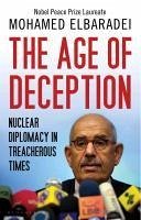 The Age of Deception (eBook, ePUB) - Elbaradei, Mohamed