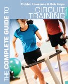 The Complete Guide to Circuit Training (eBook, ePUB)